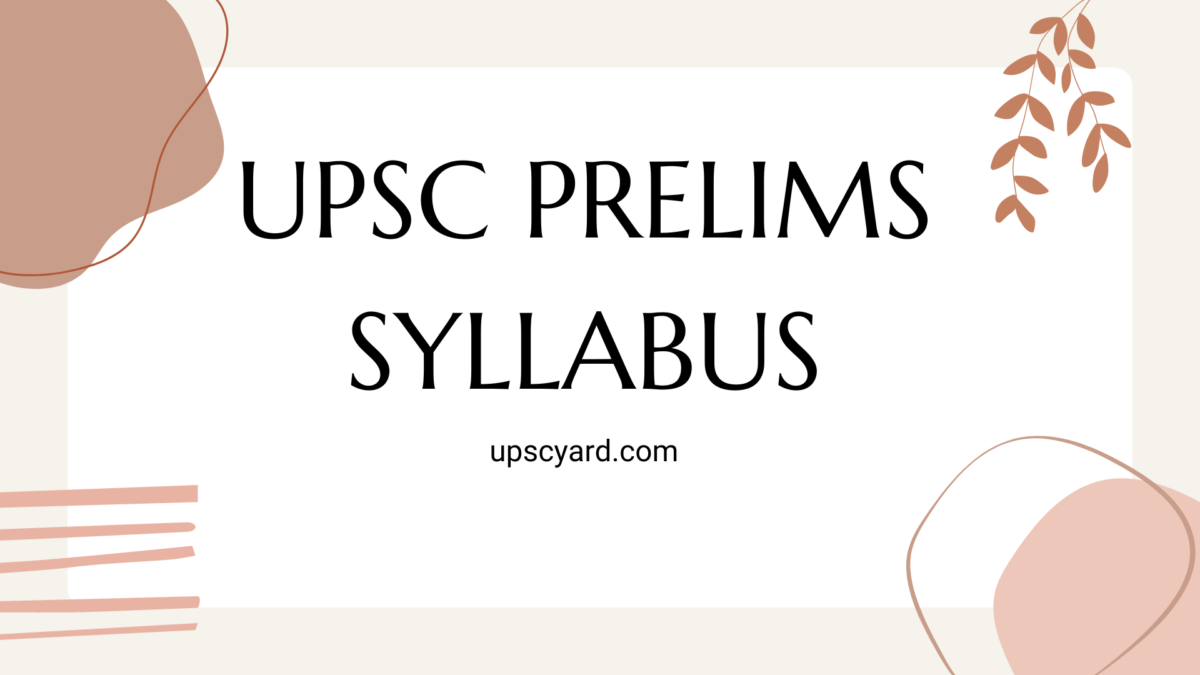 UPSC PRELIMS SYLLABUS