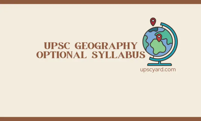 UPSC geography optional syllabus