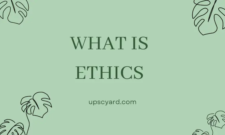 Ethics And Human Interface UPSC