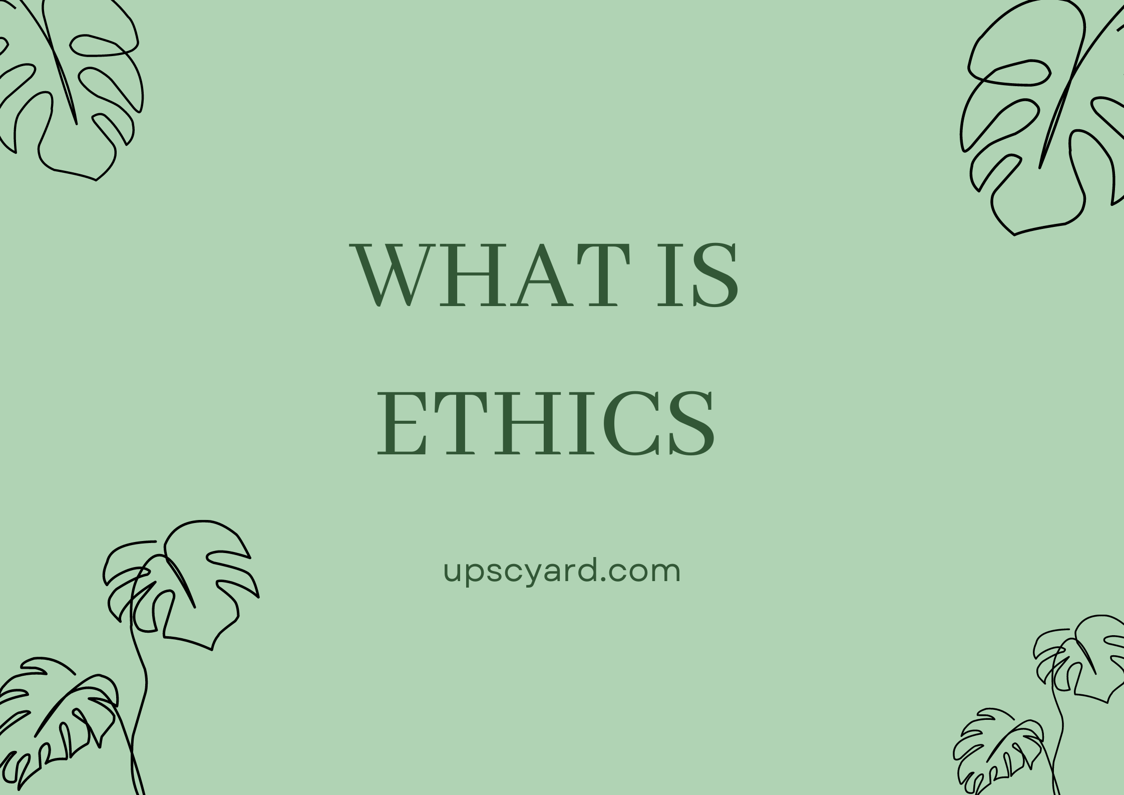 Ethics And Human Interface UPSC