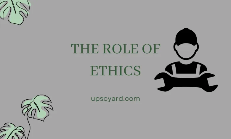 the role of ethics