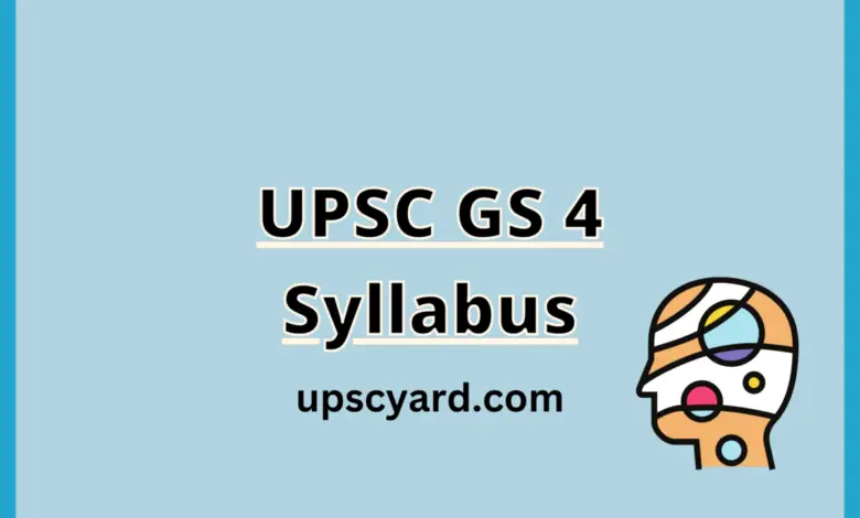 UPSC GS 4 Syllabus