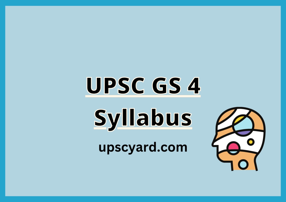 UPSC GS 4 Syllabus