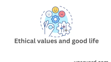 Ethical values and good life