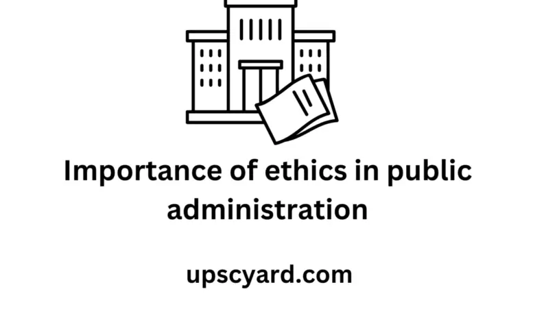 Importance of ethics in public administration