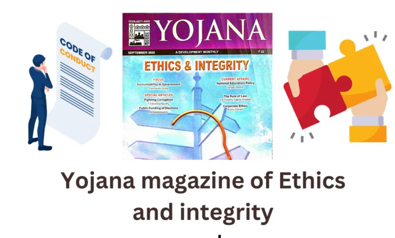 Yojana magazine of Ethics and integrity