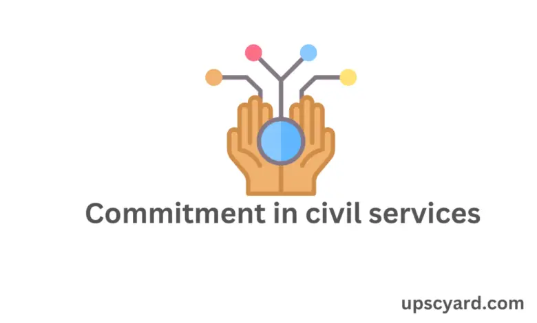 Commitment in civil services