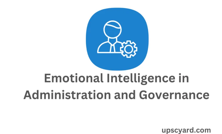 Emotional Intelligence in Administration and Governance