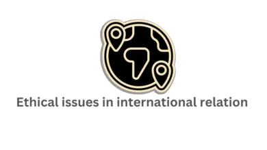 Ethical issues in international relation