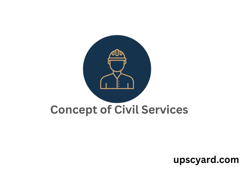 Concept of Civil Services