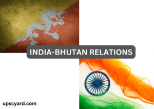 INDIA-BHUTAN RELATIONS