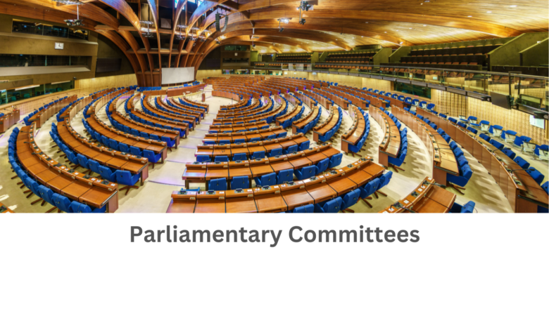 Parliamentary Committees