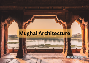 Mughal Architecture